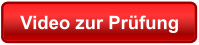 Video zur Prüfung